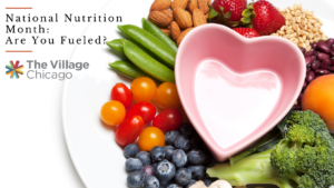 National Nutrition Month: Are You Fueled?