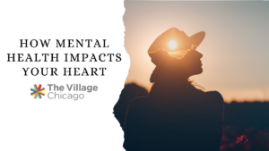 How Mental Health Impacts Your Heart